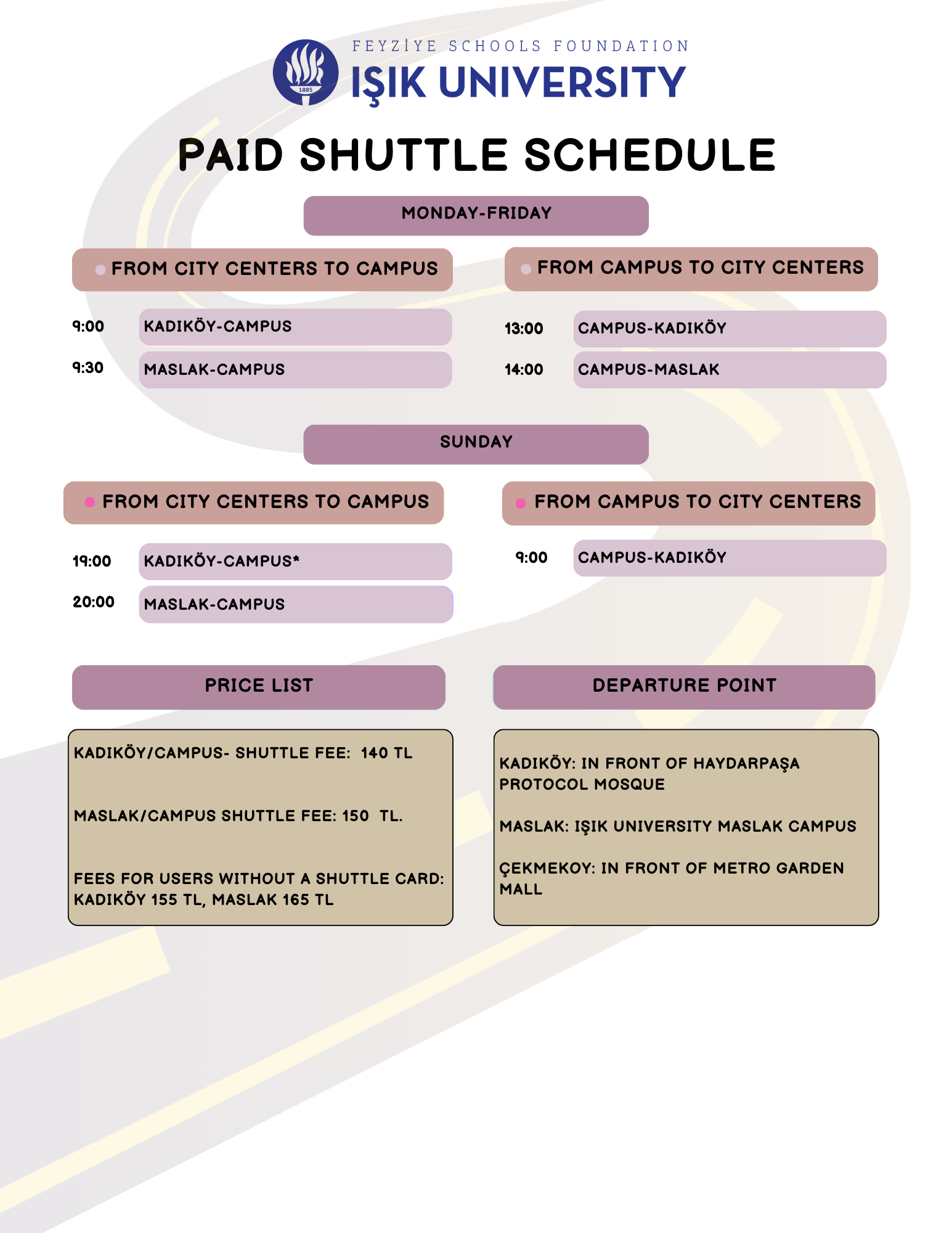 Please see below for our university's free and paid shuttle schedules for university students: