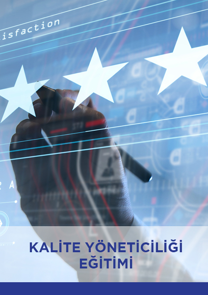 KALİTE YÖNETİCİLİĞİ EĞİTİMİ