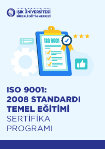 ISO 9001: 2008 STANDARDI TEMEL EĞİTİMİ