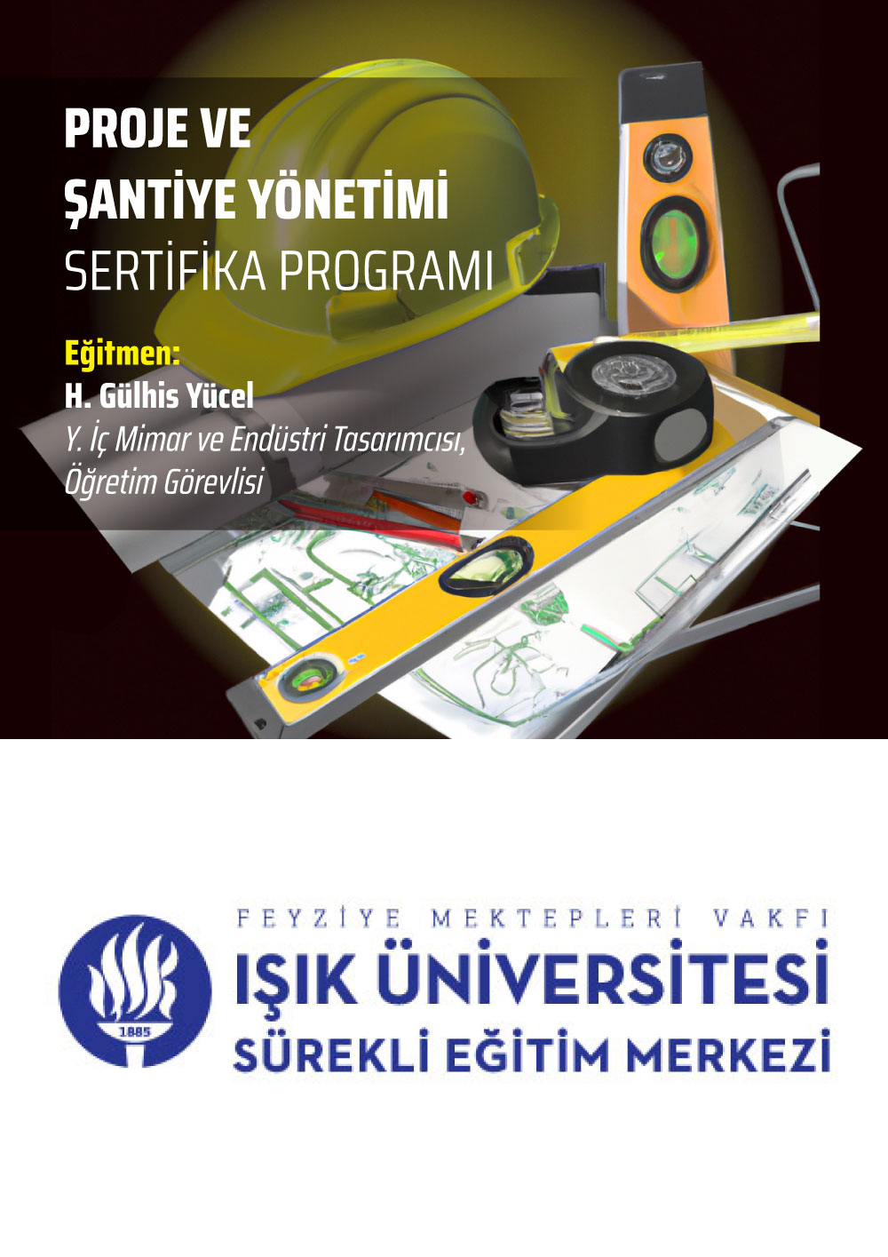 PROJE ve ŞANTİYE YÖNETİMİ SERTİFİKA PROGRAMI